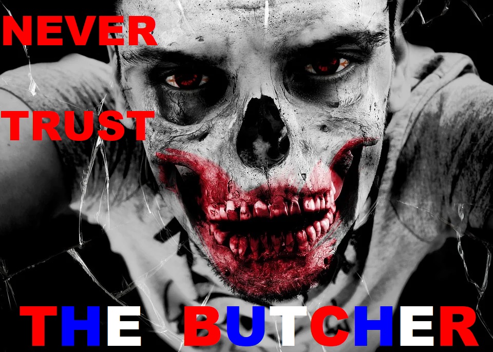 Never trust the butcher 2